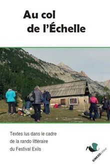 Au col de l'Echelle : exil, frontières, accueil : une journée de lectures solidaires