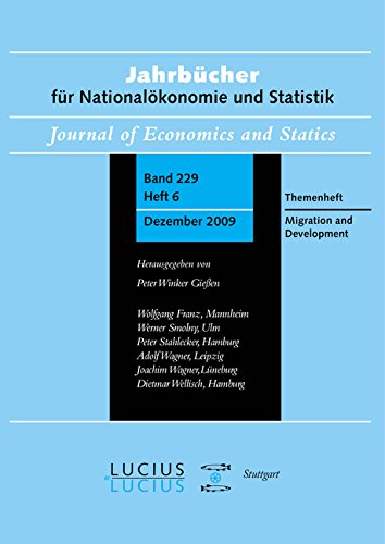Migration and Development: Sonderausgabe  Heft 6/Bd. 229 (2009) Jahrbücher für Nationalökonomie und Statistik
