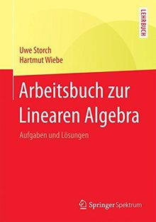 Arbeitsbuch zur Linearen Algebra