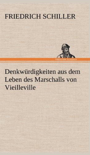 Denkwürdigkeiten aus dem Leben des Marschalls von Vieilleville