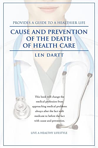 CAUSE AND PREVENTION OF THE DEATH OF HEALTH CARE