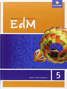 Elemente der Mathematik SI - Ausgabe 2016 für Baden-Württemberg: Schülerband 5