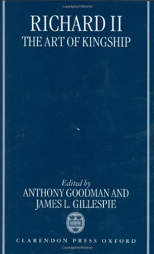Richard II: The Art of Kingship