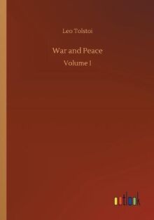 War and Peace: Volume I