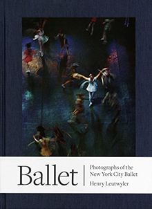 Henry Leutwyler Ballet