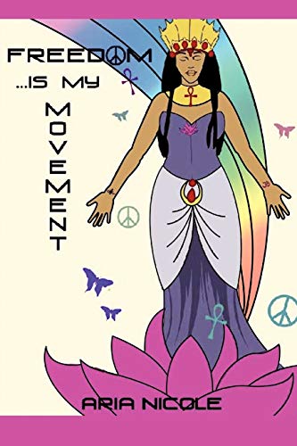 Freedom: Is My Movement