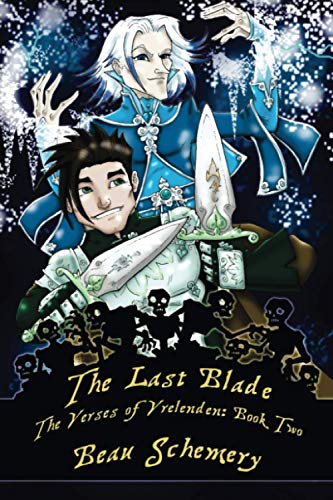 The Last Blade (Verses of Vrelenden)