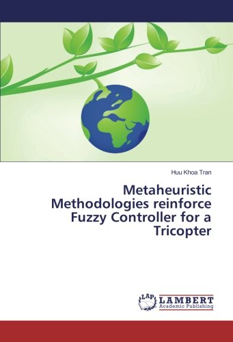 Metaheuristic Methodologies reinforce Fuzzy Controller for a Tricopter