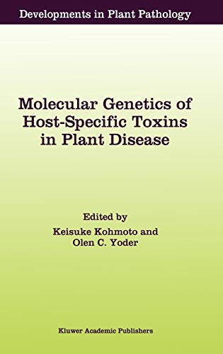 Molecular Genetics of Host-Specific Toxins in Plant Disease: Proceedings of the 3rd Tottori International Symposium on Host-Specific Toxins, Daisen, ... in Plant Pathology, 13, Band 13)