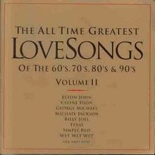 All Time Greatest Love Songs 2