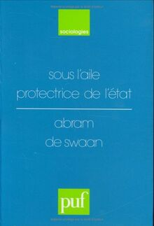 Sous l'aile protectrice de l'Etat