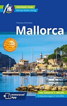 Mallorca Reiseführer Michael Müller Verlag: Individuell reisen mit vielen praktischen Tipps (MM-Reisen) von Schröder, Thomas | Buch | Zustand gut