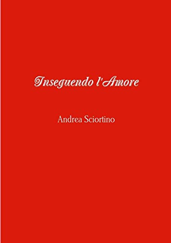 Inseguendo l'Amore