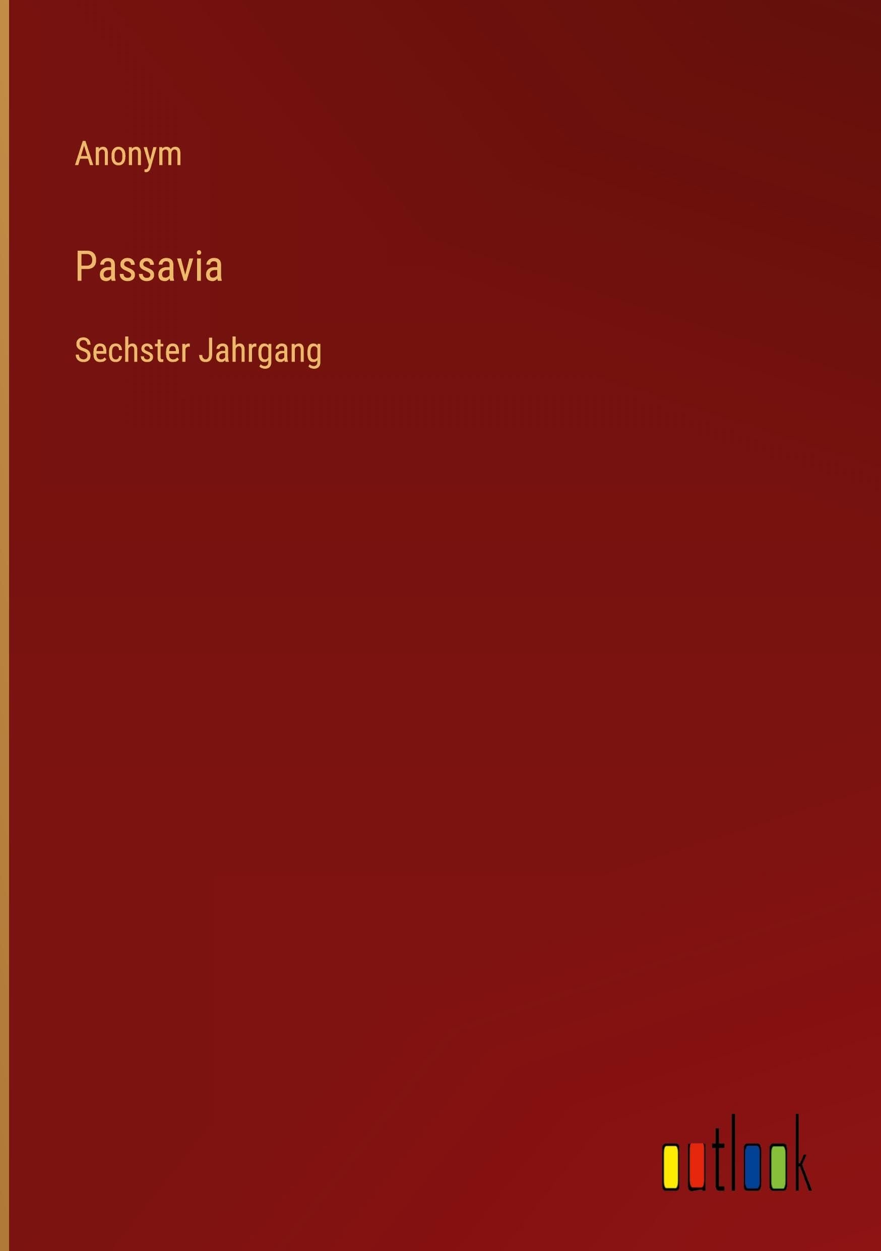 Passavia: Sechster Jahrgang