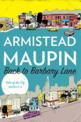 Back to Barbary Lane: Tales of the City Books 4-6 (Tales of the City Omnibus, Band 2)