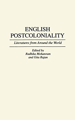 English Postcoloniality: Literatures from Around the World (Contributions to the Study of World Literature)