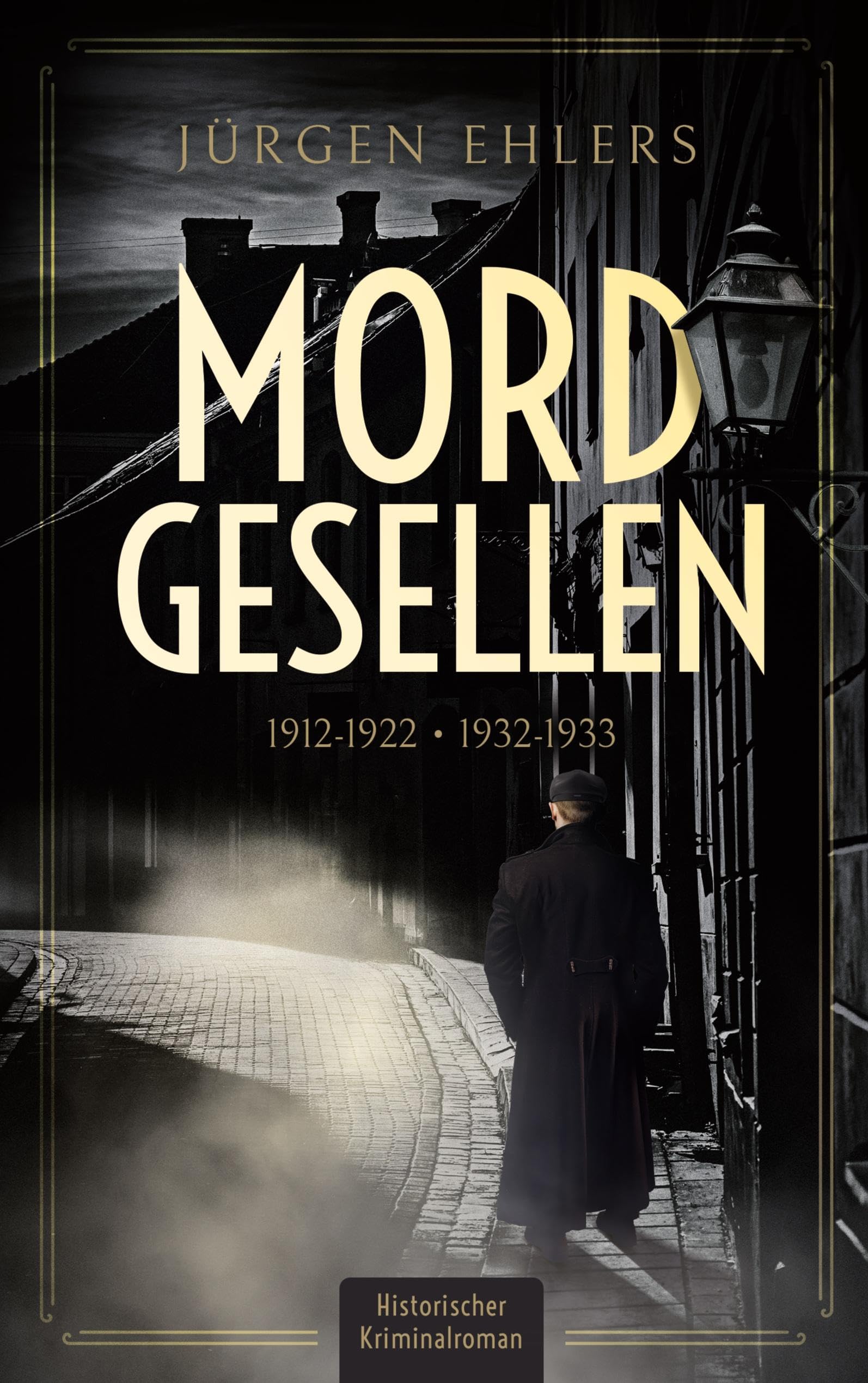 Mordgesellen: Adolf Petersen - der Lord von Barmbeck