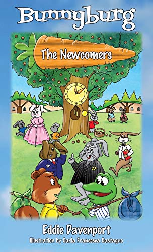 Bunnyburg: The Newcomers