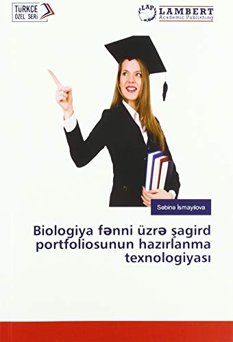 Biologiya fənni üzrə şagird portfoliosunun hazırlanma texnologiyası