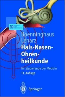 Hals- Nasen- Ohrenheilkunde für Studierende der Medizin.
