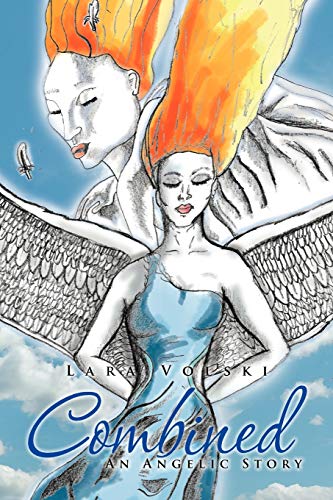 Combined: An Angelic Story