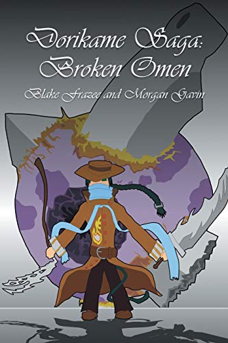 Dorikame Saga: Broken Omen: Broken Omen: Broken Omen