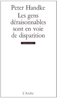 Les gens déraisonnables sont en voie de disparition