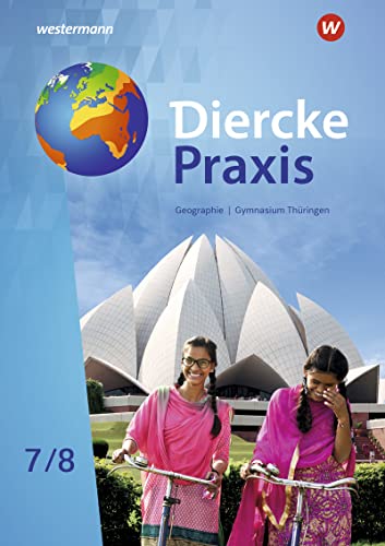 Diercke Praxis SI - Arbeits- und Lernbuch Ausgabe 2021 für Gymnasien in Thüringen - Peter Köhler Marian Teichmüller Sarah Franz Tom Fleischhauer Michael Gutberlet Gebunden