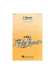 John Kander (Aare): Cabaret (2-part). For Begleitung von Klavier, Chor a 2 Teile