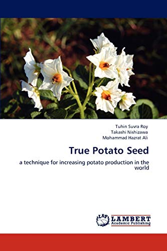 True Potato Seed: a technique for increasing potato production in the world