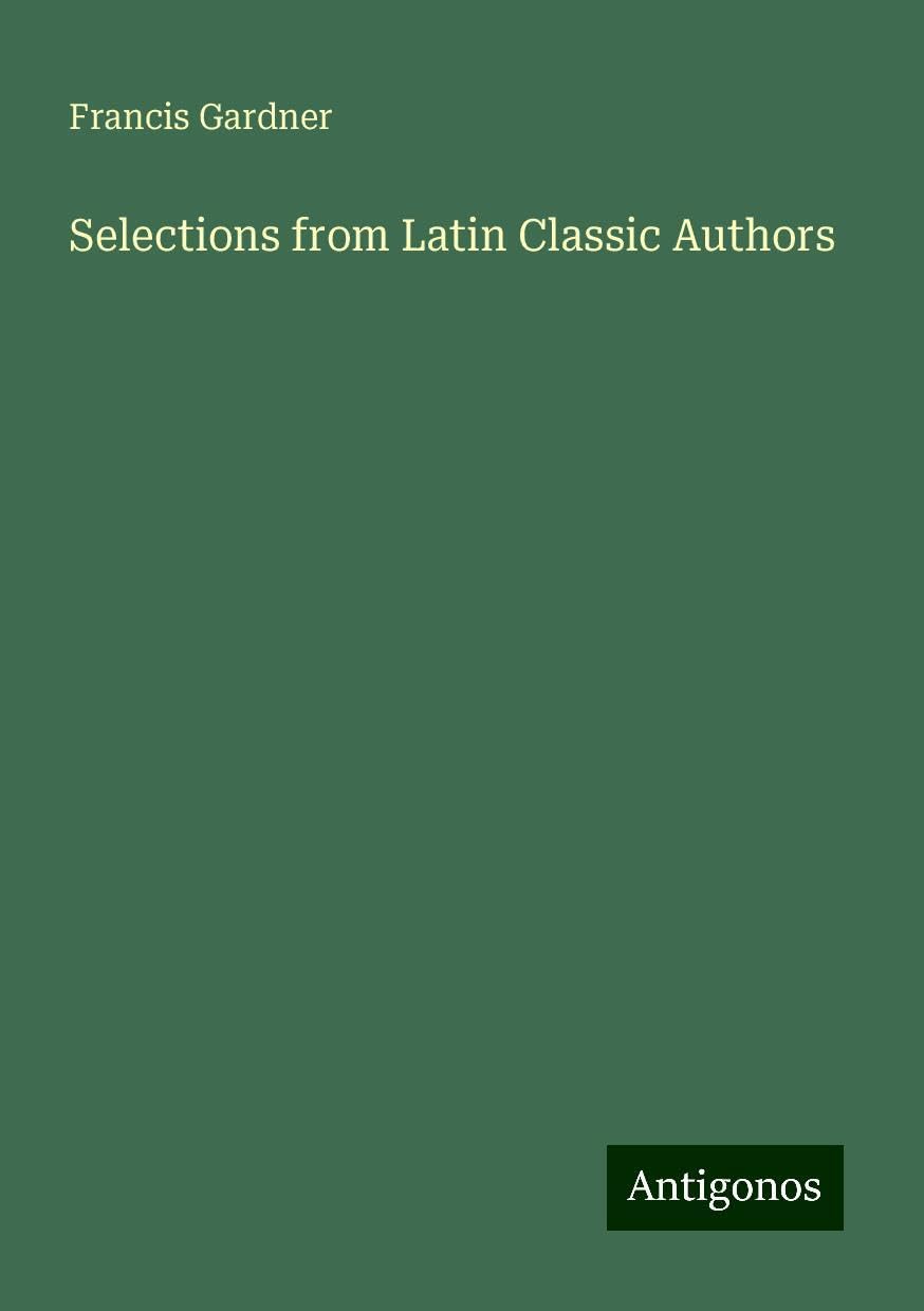 Selections from Latin Classic Authors