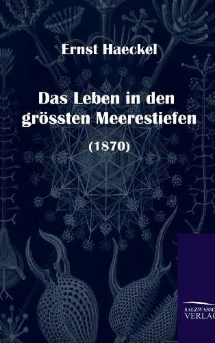 Das Leben in den grössten Meerestiefen (1870)