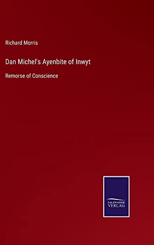 Dan Michel's Ayenbite of Inwyt: Remorse of Conscience