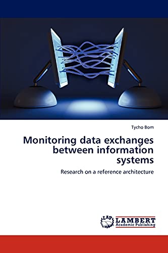 Monitoring data exchanges between information systems: Research on a reference architecture
