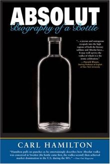 Absolut: Biography of a Bottle