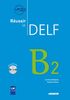 Reussir Le Delf 2010 Edition: Livre B2 & CD Audio