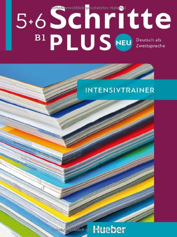 Schritte plus Neu 5+6: Deutsch als Zweitsprache / Intensivtrainer mit Audios online
