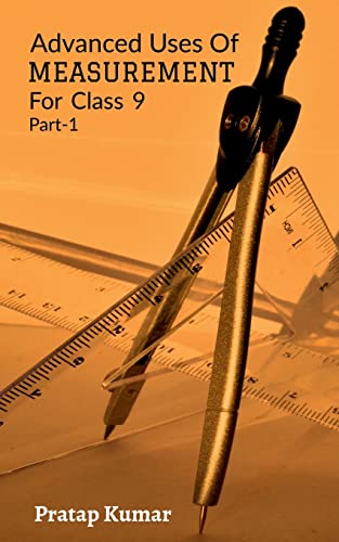 Advanced Uses Of Measurement