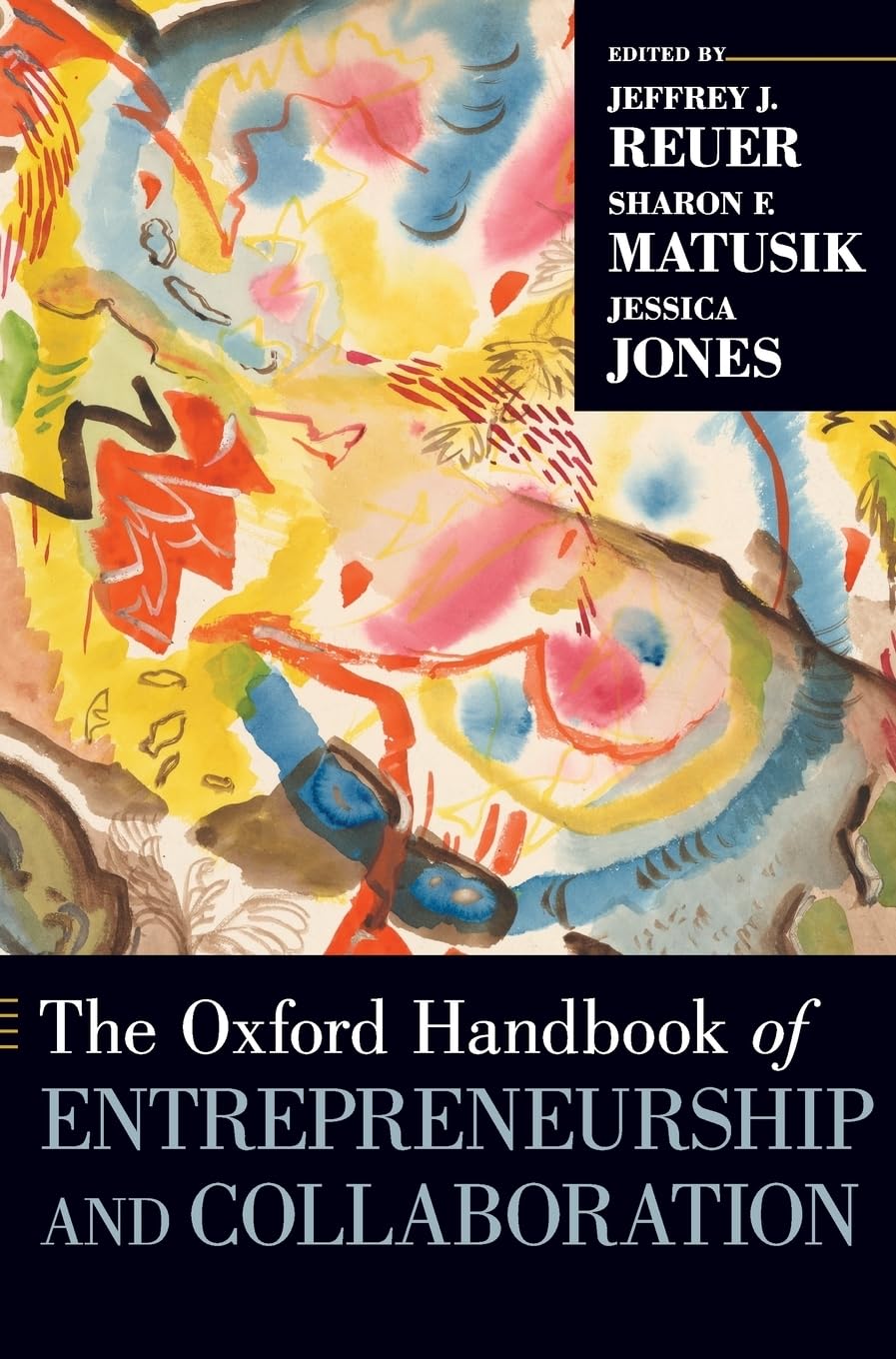 Oxford Handbook of Entrepreneurship and Collaboration (Oxford Handbooks)