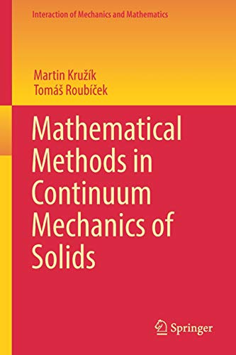 Mathematical Methods in Continuum Mechanics of Solids (Interaction of Mechanics and Mathematics)