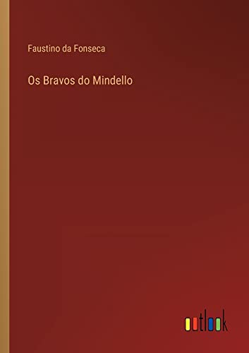 Os Bravos do Mindello