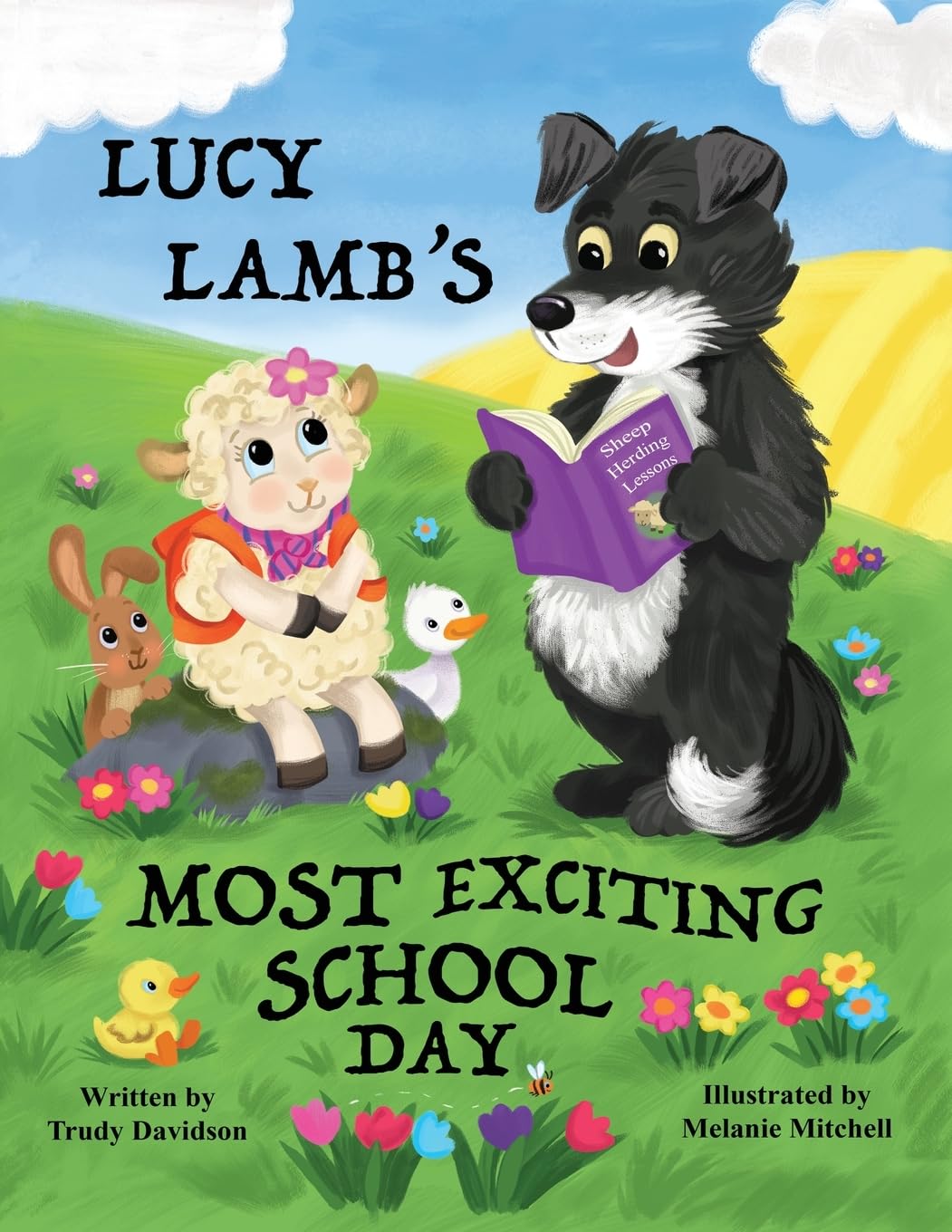 Lucy Lamb's Most Exciting School Day: Encourages a positive attitude towards school and learning. (Lucy Lamb's Adventures, Band 2)