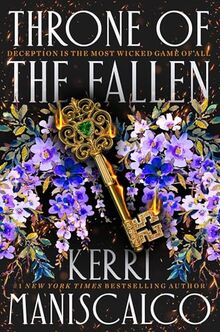 Throne of the Fallen: From the New York Times and Sunday Times bestselling author of Kingdom of the Wicked