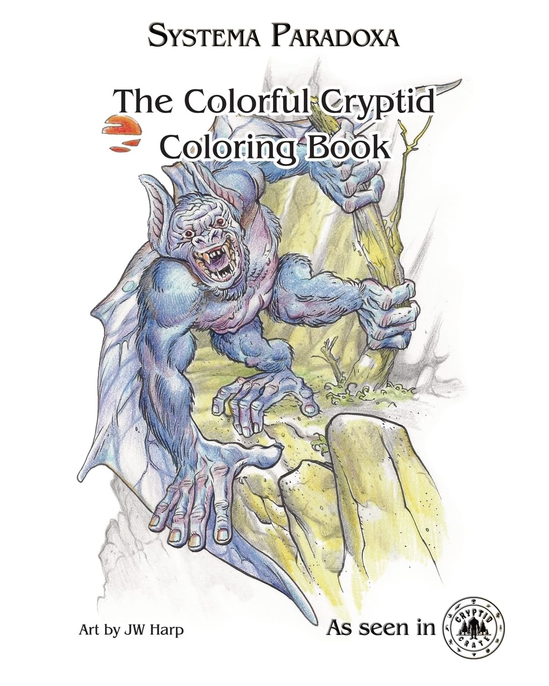 Danielle Ackley-Mcphail The Colorful Cryptid Coloring Book