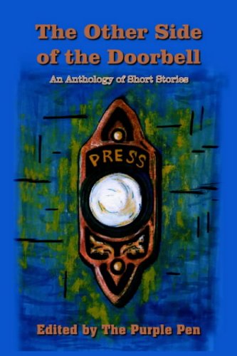 The Other Side of the Doorbell: An Anthology of Short Stories