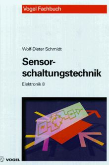 Elektronik, Bd.8, Sensorschaltungstechnik