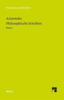 Philosophische Schriften. Band 6 (Philosophische Bibliothek)