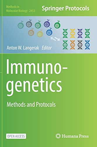 Immunogenetics: Methods and Protocols (Methods in Molecular Biology, 2453, Band 2453)