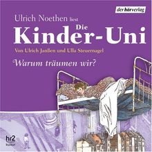 Die Kinder-Uni Sonderausgabe - Warum träumen wir? CD von Janßen, Ulrich, Steuernagel, Ulla | Buch | Zustand sehr gut