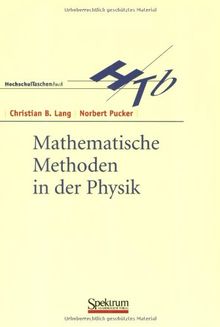 Hochschultaschenbuch:Mathematische Methoden in der Physik